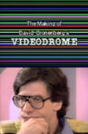 The Making of David Cronenberg's Videodrome Movie Streaming Online