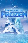 The Making of Frozen Movie Streaming Online