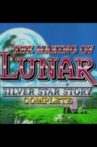 The Making of Lunar: Silver Star Story Complete Movie Streaming Online