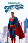 The Making of 'Superman: The Movie' Movie Streaming Online