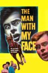 The Man with My Face Movie Streaming Online