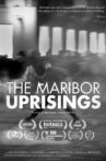 The Maribor Uprisings Movie Streaming Online