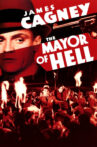 The Mayor of Hell Movie Streaming Online