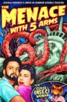 The Menace with Five Arms Movie Streaming Online