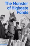 The Monster of Highgate Ponds Movie Streaming Online