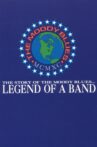 The Moody Blues: Legend of a Band Movie Streaming Online
