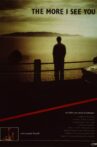 The More I See You Movie Streaming Online