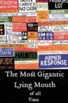 The Most Gigantic Lying Mouth of All Time Movie Streaming Online