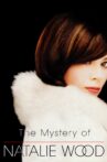The Mystery of Natalie Wood Movie Streaming Online