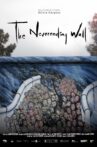 The Neverending Wall Movie Streaming Online