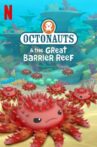 The Octonauts and the Great Barrier Reef Movie Streaming Online