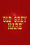 The Old Grey Hare Movie Streaming Online