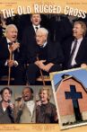 The Old Rugged Cross Movie Streaming Online