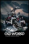 The Old World Movie Streaming Online