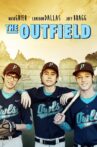 The Outfield Movie Streaming Online