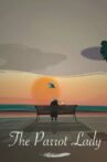 The Parrot Lady Movie Streaming Online