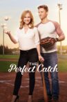 The Perfect Catch Movie Streaming Online