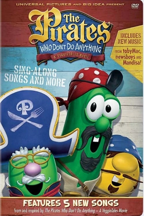 The Pirates Who Don't Do Anything: A Veggietales Movie Sing-Along Songs ...