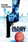 The Playaz Court Movie Streaming Online