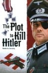 The Plot to Kill Hitler Movie Streaming Online