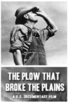 The Plow That Broke the Plains Movie Streaming Online
