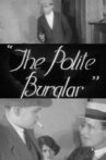 The Polite Burglar Movie Streaming Online