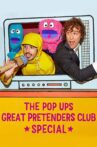 The Pop Ups: Great Pretenders Club Movie Streaming Online