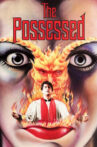 The Possessed Movie Streaming Online