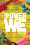 The Power of We: A Sesame Street Special Movie Streaming Online