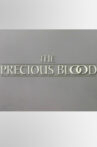 The Precious Blood Movie Streaming Online