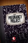 The Pregnancy Project Movie Streaming Online