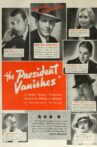 The President Vanishes Movie Streaming Online