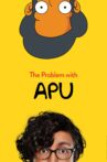 The Problem with Apu Movie Streaming Online