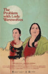 The Problem with Lady Werewolves Movie Streaming Online