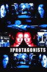 The Protagonists Movie Streaming Online