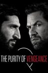 The Purity of Vengeance Movie Streaming Online