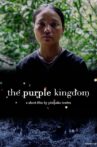 The Purple Kingdom Movie Streaming Online