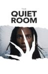 The Quiet Room Movie Streaming Online