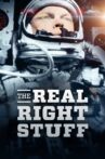 The Real Right Stuff Movie Streaming Online