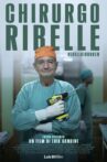 The Rebel Surgeon Movie Streaming Online