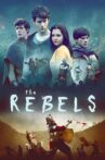 The Rebels Movie Streaming Online