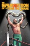 The Resurrection of Jake The Snake Movie Streaming Online