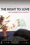 The Right to Love: An American Family Movie Streaming Online
