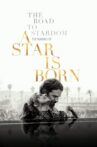 The Road to Stardom: The Making of A Star is Born Movie Streaming Online