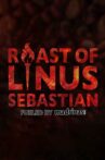 The Roast of Linus Sebastian Movie Streaming Online