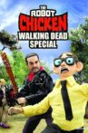 The Robot Chicken Walking Dead Special: Look Who's Walking Movie Streaming Online