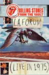 The Rolling Stones From The Vault: L.A. Forum Live In 1975 Movie Streaming Online