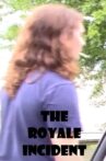 The Royale Incident Movie Streaming Online