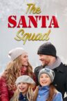 The Santa Squad Movie Streaming Online