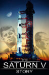 The Saturn V Story Movie Streaming Online